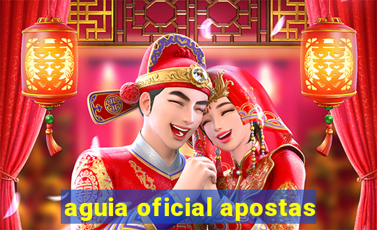 aguia oficial apostas